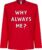 Why Always Me? Longsleeve Balotelli T-Shirt – XXL